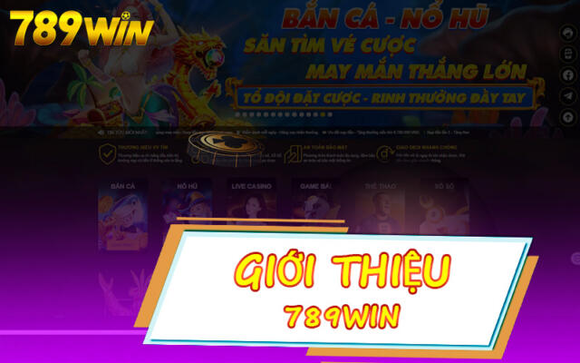 Giới thiệu 789win