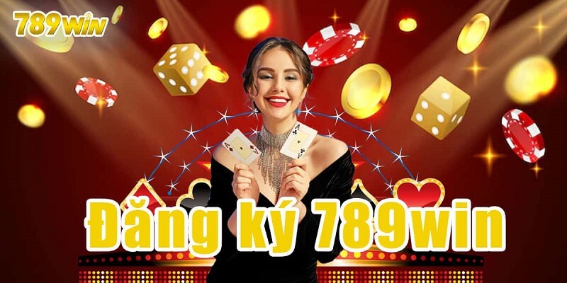 Hướng Dẫn Đăng Ký 789win Nhanh Gọn Và Quản Lý Hiệu Quả