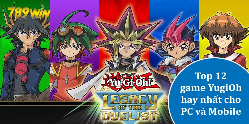 Game Đấu Bài Ma Thuật Yugioh Và Những Điều Bạn Chưa Biết