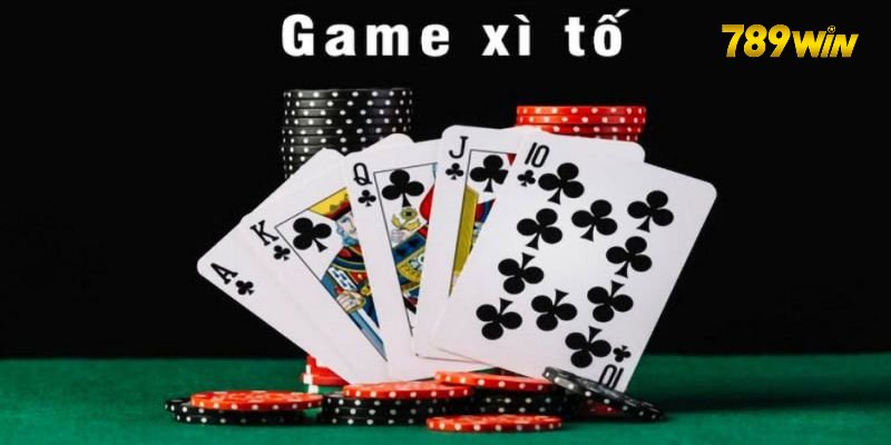 Hướng Dẫn Chơi Game Bài Xì Tố Chi Tiết Nhất 