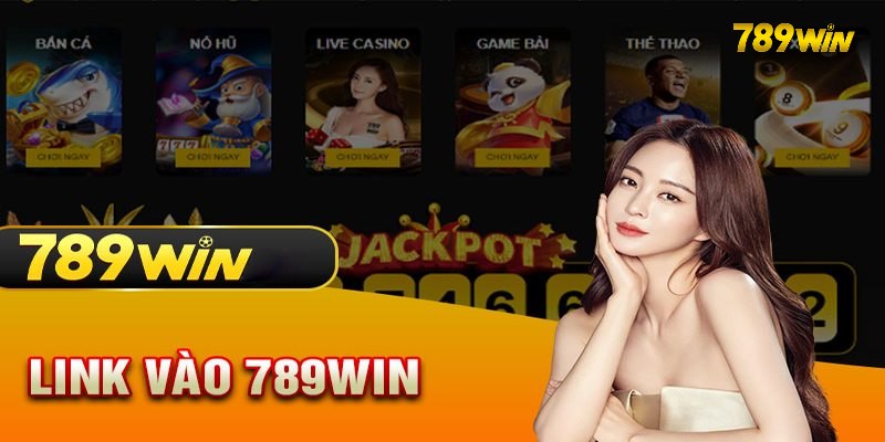 Link vào 789win chính thức không quảng cáo