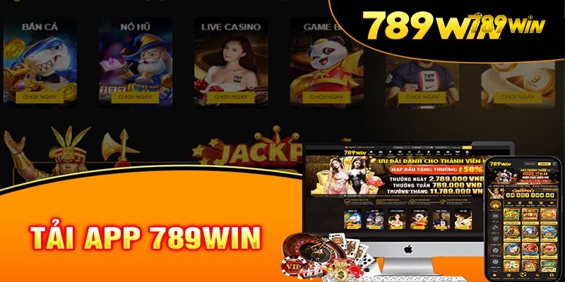 Tải app 789win link không quảng cáo ngay